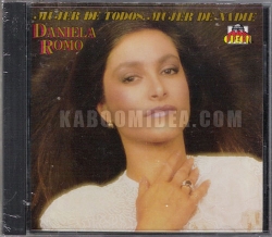 Daniela Romo - Mujer De Todos Mujer De Nadie