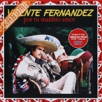 thumb_6180_vicenteFernandezPorTuMalditoA.jpg
